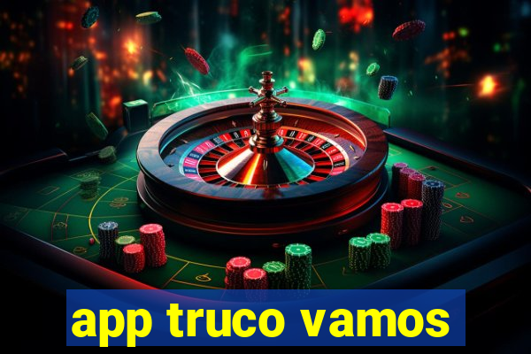 app truco vamos